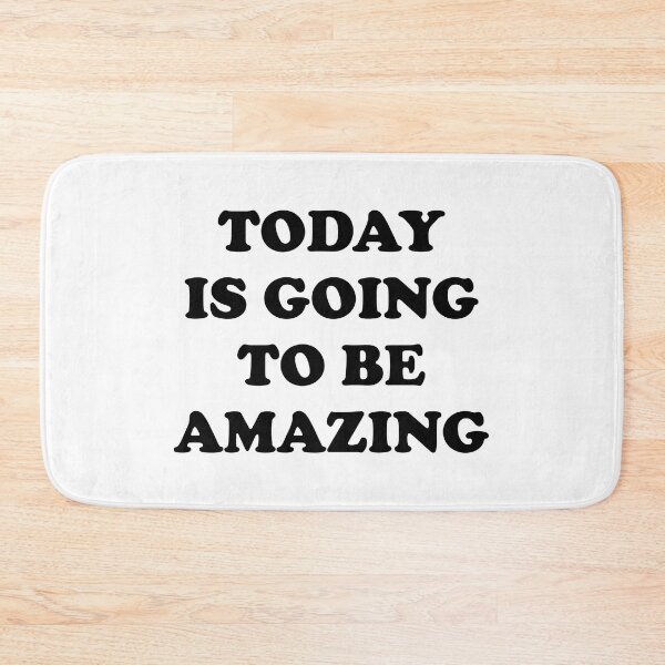 Item preview, Today is going to be amazing designed and sold by Inspirationmotivation.