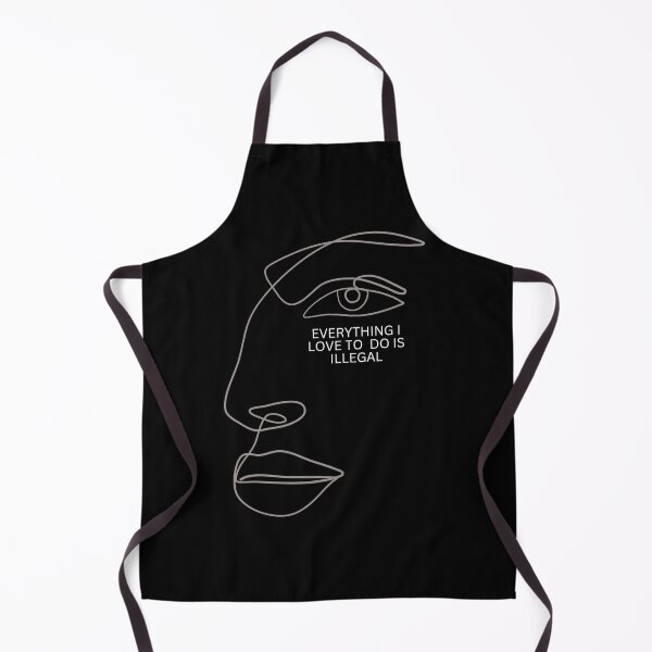Item preview, Everything I Love To Do Is Illegal designed and sold by SESEBT.