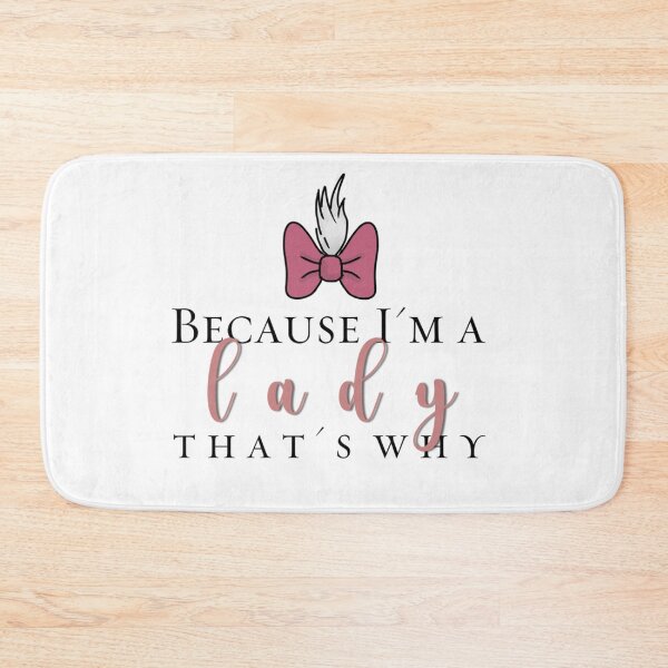 Item preview, Because I'm a Lady  designed and sold by LennieCormier.