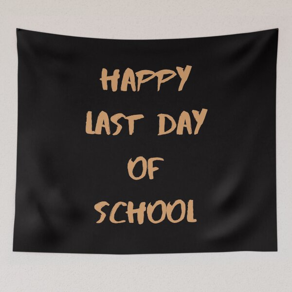Item preview, Last Day Of School designed and sold by Simo0455.