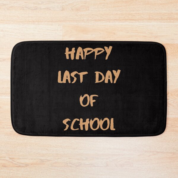 Item preview, Last Day Of School designed and sold by Simo0455.