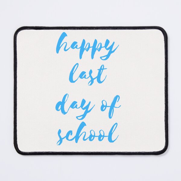 Item preview, Last Day Of School designed and sold by Simo0455.