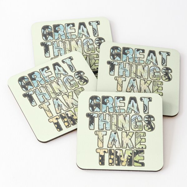 Item preview, Great Things Take Time designed and sold by Quoterasi.