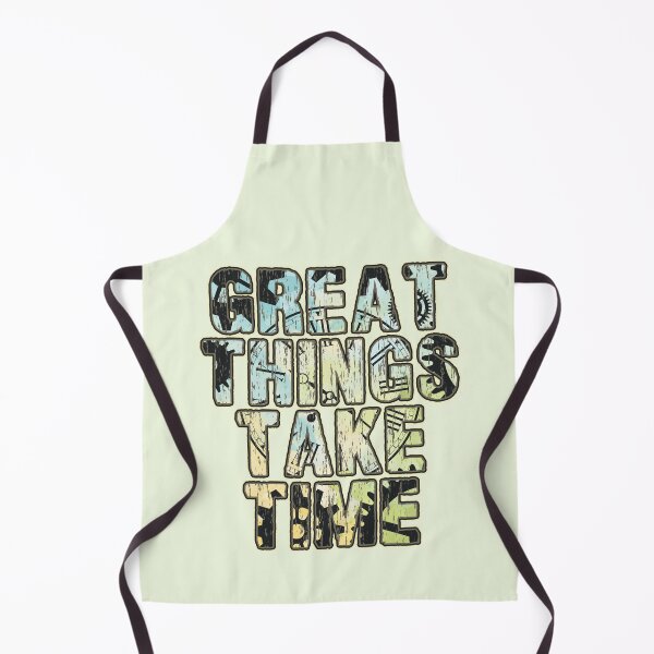 Item preview, Great Things Take Time designed and sold by Quoterasi.