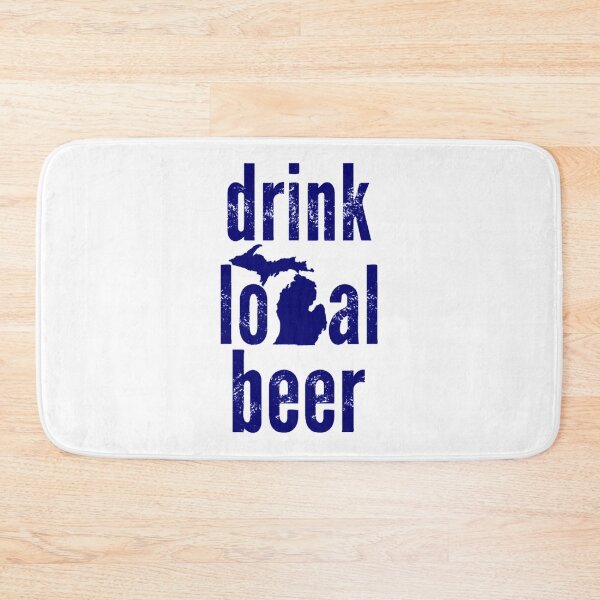 Item preview, Drink Local Beer (MI) designed and sold by XanderKuphal.