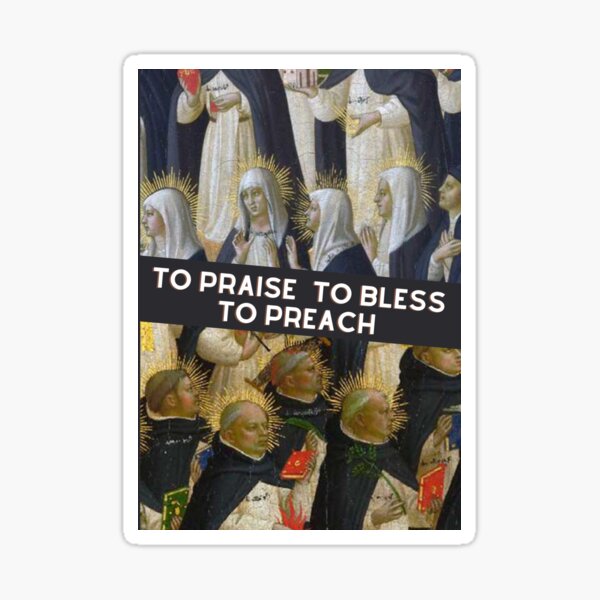 Item preview, Dominican Saints - Order of the Preachers, Catholic saints - to praise to bless to preach designed and sold by ISBrunning.