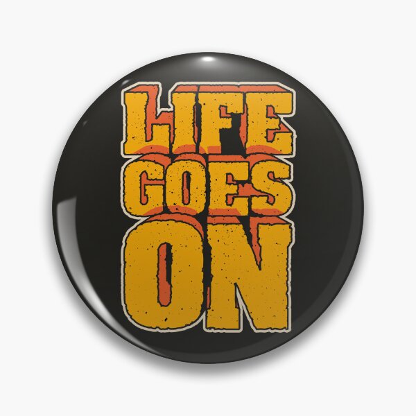 Item preview, Life Goes On designed and sold by Quoterasi.