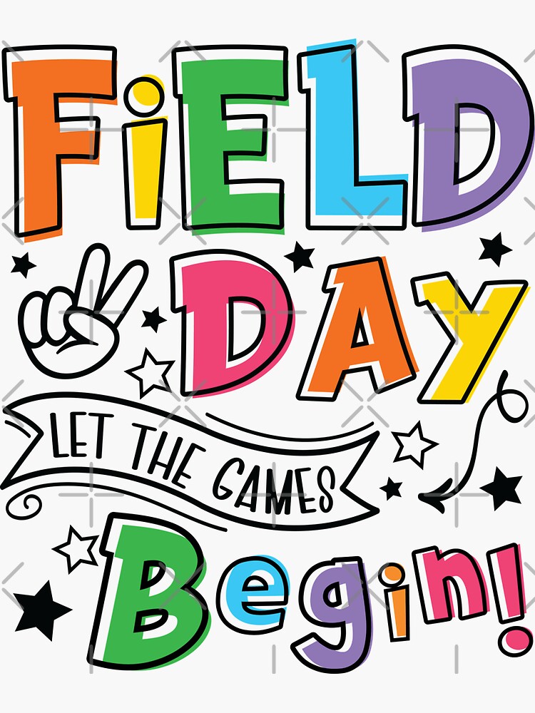 Field Day Png, Let The Game Begins Png, Field Day Is The Best Day, Day  School, - Crella