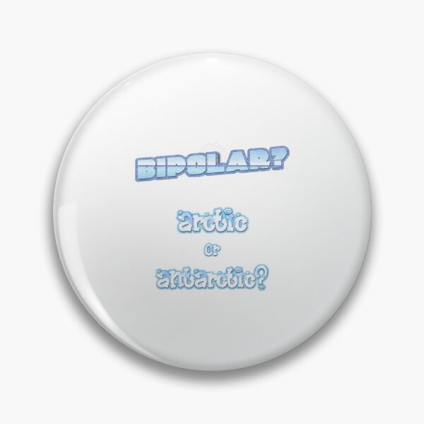 Item preview, bipolar? arctic or antarctic? designed and sold by aluminum-falcon.