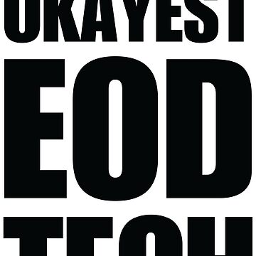 Artwork thumbnail, Funny World's Okayest EOD Tech Coffee Mug by christianadams