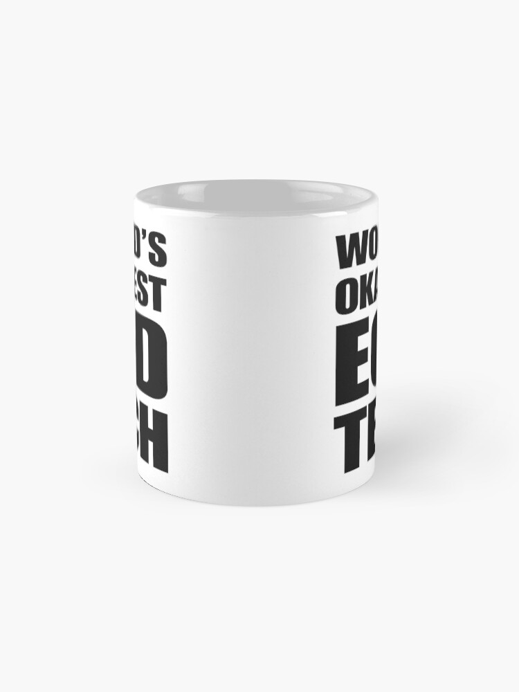 Thumbnail 4 of 6, Coffee Mug, Funny World's Okayest EOD Tech Coffee Mug designed and sold by christianadams.