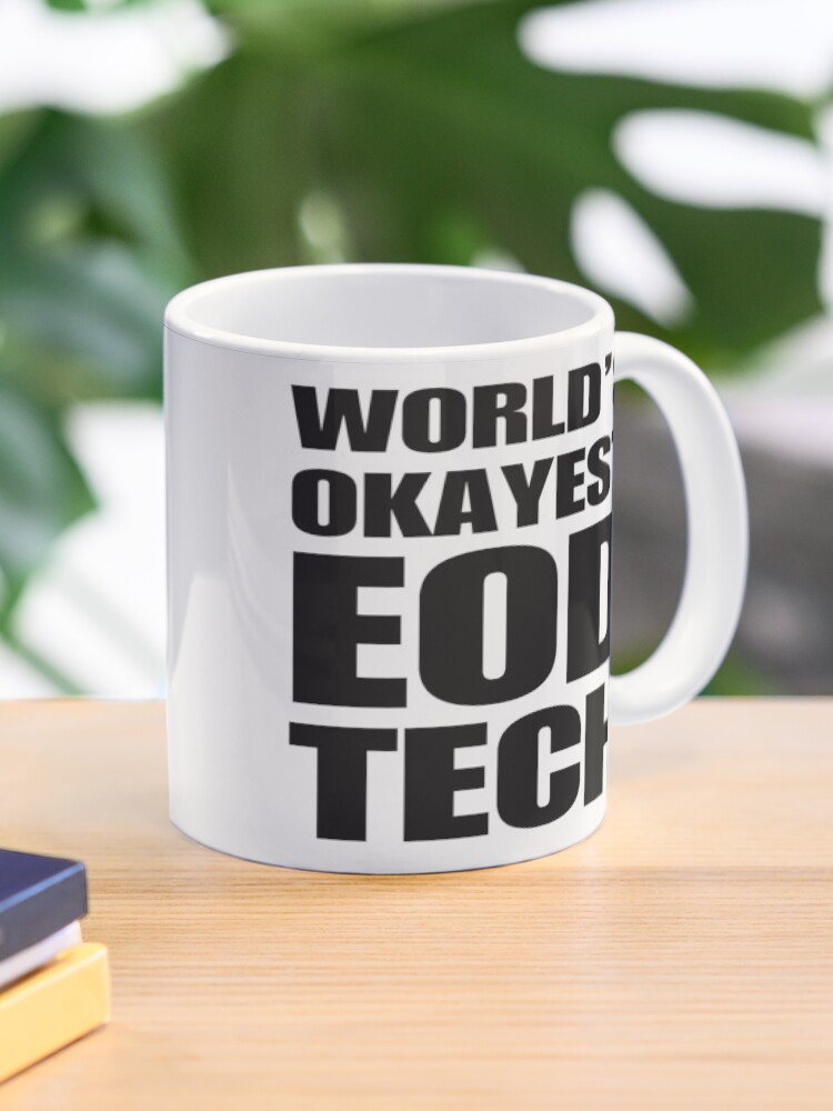 Thumbnail 1 of 6, Coffee Mug, Funny World's Okayest EOD Tech Coffee Mug designed and sold by christianadams.