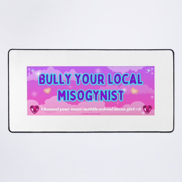 Item preview, Bully Your Local Misogynist Funny Bumper Sticker designed and sold by hyperfocusrach.