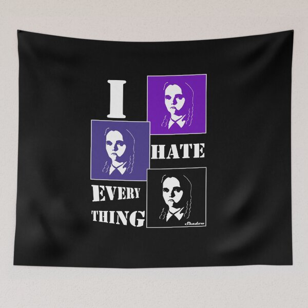 Item preview, Wednesday  -I Hate Everything designed and sold by Shadow Est. 2014.
