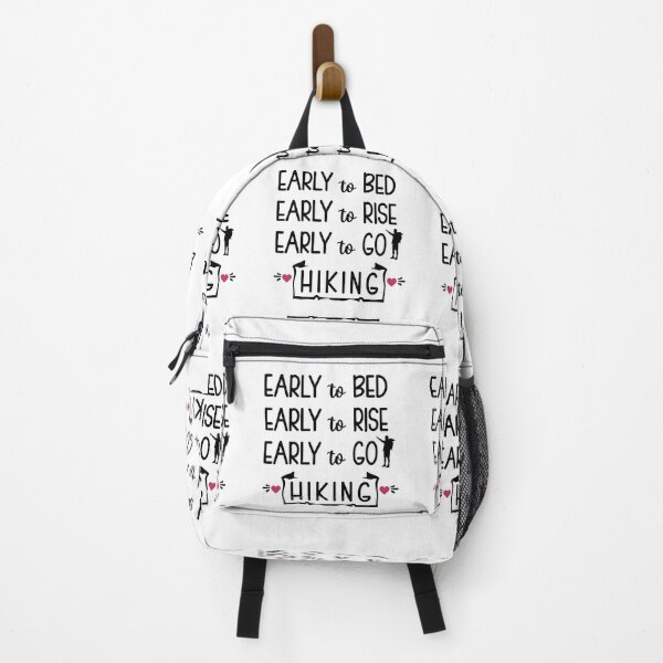 Item preview, Early to Bed Early to Rise Early to go Hiking - graphic design funny quote designed and sold by wejollydigitals.