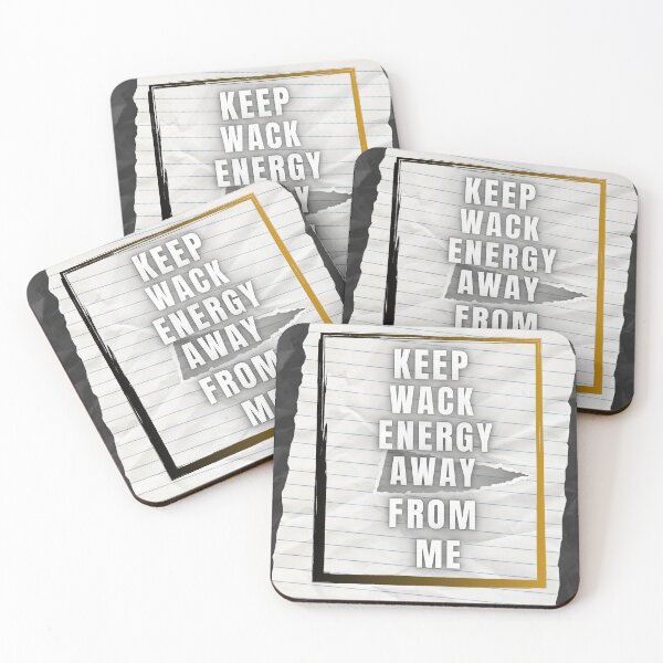Item preview, Keep wack energy away from me designed and sold by shadowartsss.