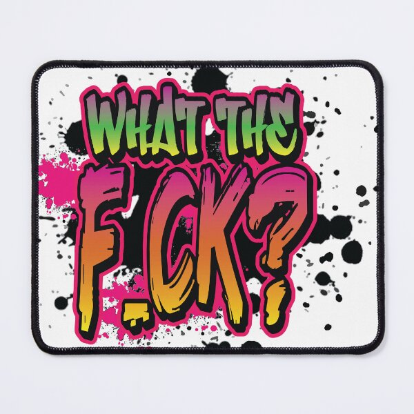 Item preview, what the f_ck? designed and sold by esycrazy.