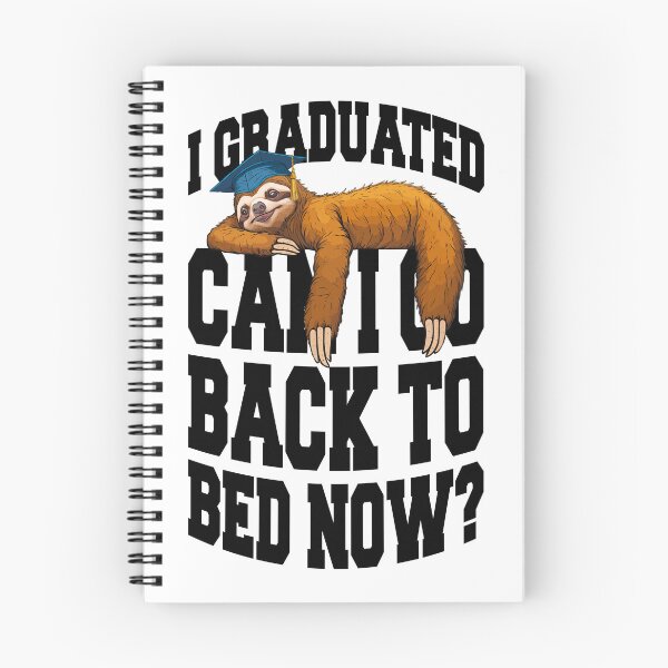 Item preview, I Graduated Can I Go Back To Bed Now Funny Sloth Graduation designed and sold by GrandeDuc.