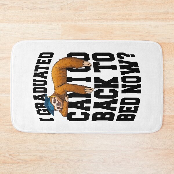 Item preview, I Graduated Can I Go Back To Bed Now Funny Sloth Graduation designed and sold by GrandeDuc.