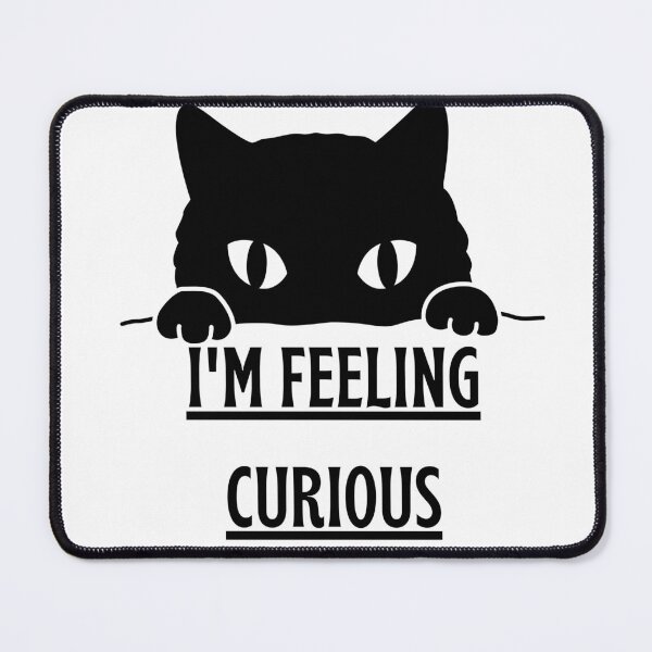Item preview, I'm feeling Curious !? designed and sold by ArtSpace04.