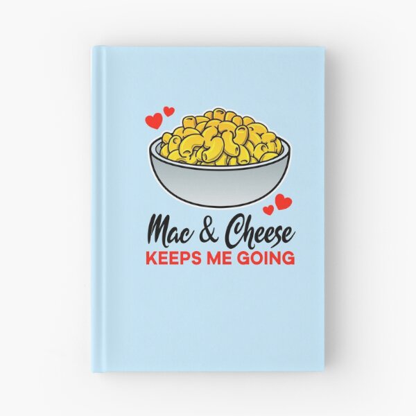 Item preview, Mac and Cheese keeps me going designed and sold by jonmlam.