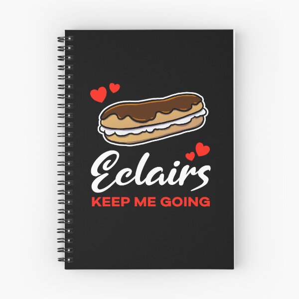 Item preview, Eclairs keep me going saying designed and sold by jonmlam.