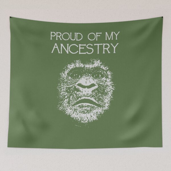 Item preview, Proud Of My Ancestry Great Ape Design designed and sold by taiche.