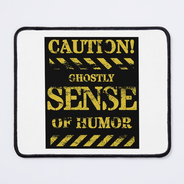 Item preview, CAUTION : GHOSTLY SENSE OF HUMOR designed and sold by Permana96.