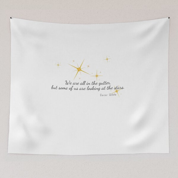 Item preview, We are all in the gutter, but some of us are looking at the stars. Oscar Wilde. designed and sold by coffeeflavour.