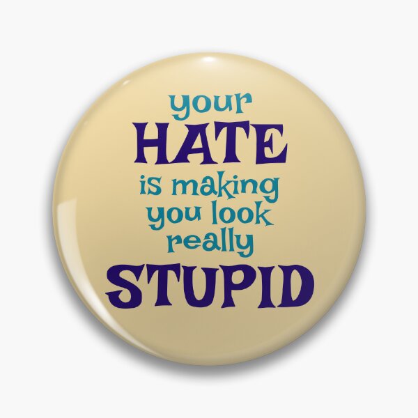 Item preview, hate looks stupid designed and sold by Reflection of You.