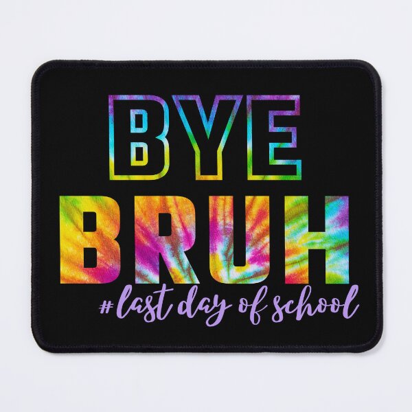 Item preview, Bye Teacher Students Last Day Of School designed and sold by SunfullyYours.