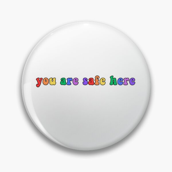 Item preview, You Are Safe Here / Ally / Pride designed and sold by ElemInTheMitten.