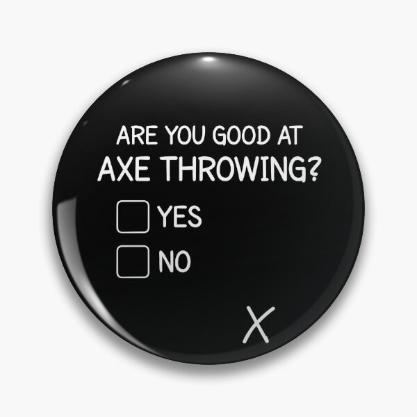 Item preview, Are You Good at Axe Throwing  designed and sold by The Junto Shop.
