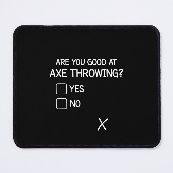 Item preview, Are You Good at Axe Throwing designed and sold by The Junto Shop.