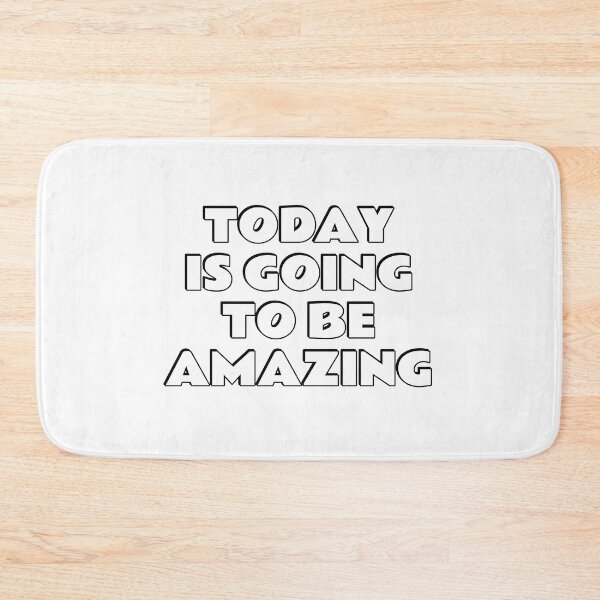 Item preview, Today Is Going To Be Amazing designed and sold by Inspirationmotivation.