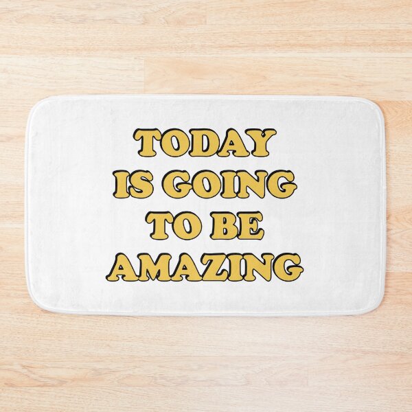 Item preview, Today is going to be amazing designed and sold by Inspirationmotivation.