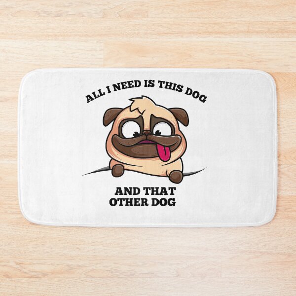 Item preview, All I Need Is This Dog And That Other Dog | Dog Lover designed and sold by ritach11.