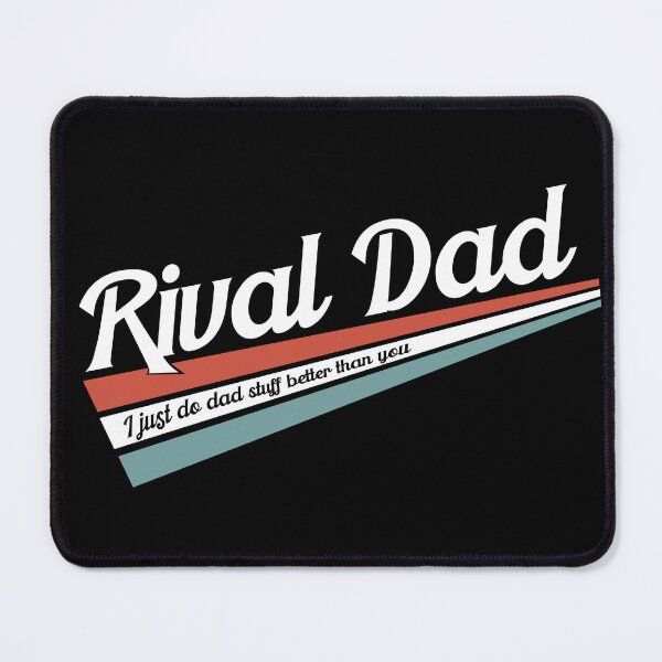 Item preview, Rival Dad designed and sold by Neadski.