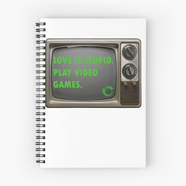 Item preview, Love is Stupid, Play Video Game Funny Silly Cute Message designed and sold by MilesBetterProd.