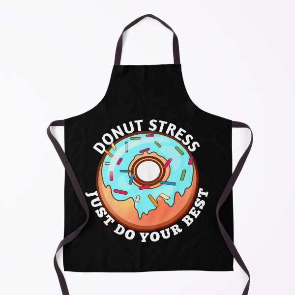 Item preview, Donut Stress Just Do Your Best | Donut lovers designed and sold by ritach11.