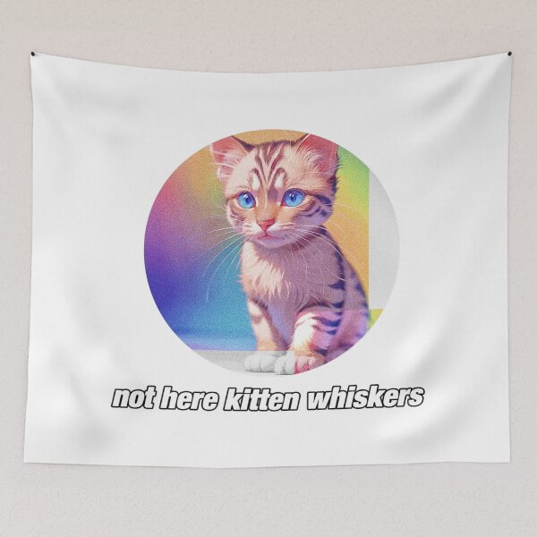 Item preview, Not Here Kitten Whiskers designed and sold by Lychee Design.