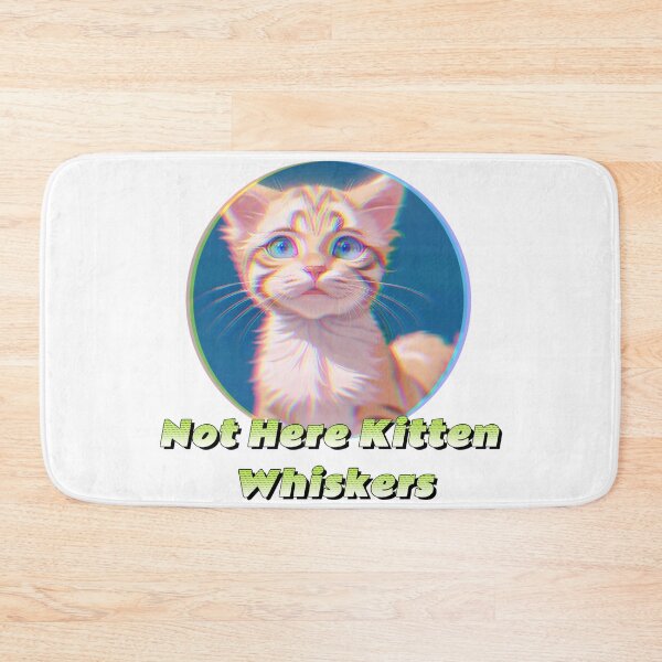 Item preview, Not Here Kitten Whiskers designed and sold by Lychee Design.
