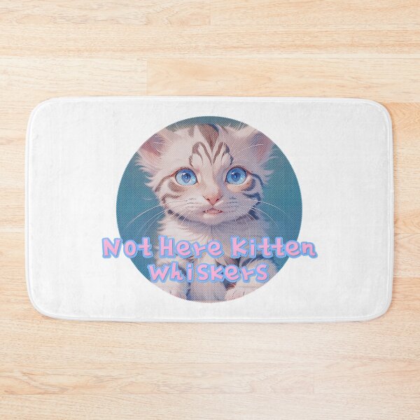 Item preview, Not Here Kitten Whiskers designed and sold by Lychee Design.