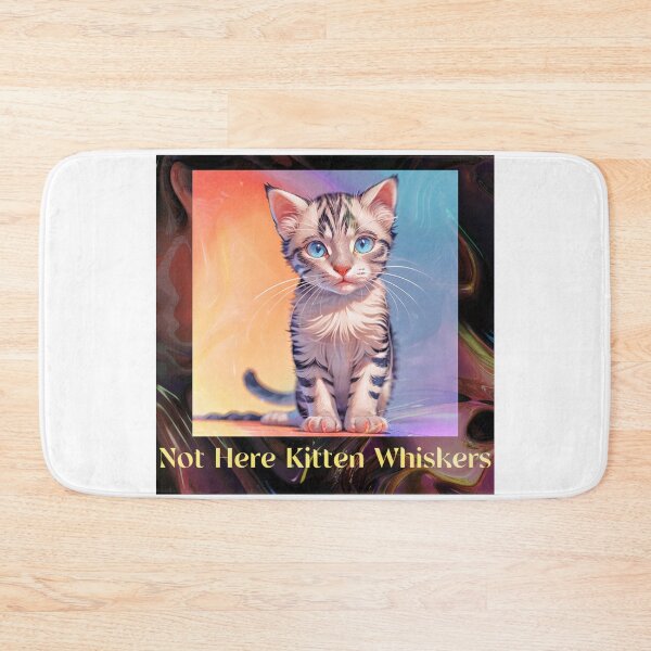 Item preview, Not Here Kitten Whiskers designed and sold by Lychee Design.