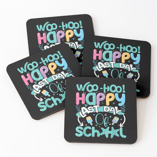 Item preview, Woo Hoo Happy Last Day of School designed and sold by lytainhan89.