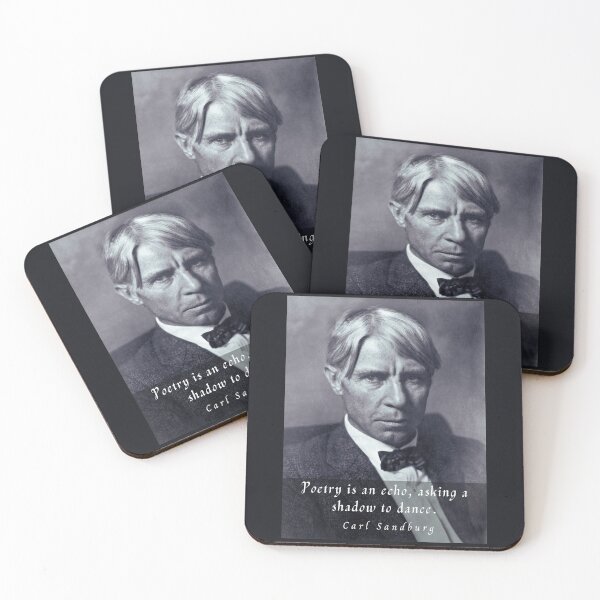 Item preview, Copy of  Carl Sandburg: Poetry is an echo, asking a shadow to dance. designed and sold by artbleed.
