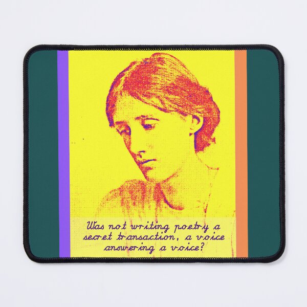 Item preview, Virginia Woolf quote: Was not writing poetry a secret transaction, a voice answering a voice? designed and sold by artbleed.