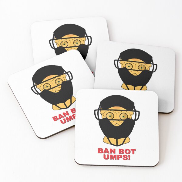 Item preview, Ban Bot Umps designed and sold by verlnelson.