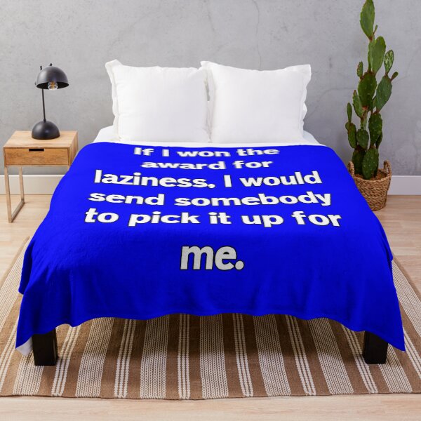 Item preview, Funny Sarcastic Humor If I Won The Award For Laziness designed and sold by fantasticdesign.