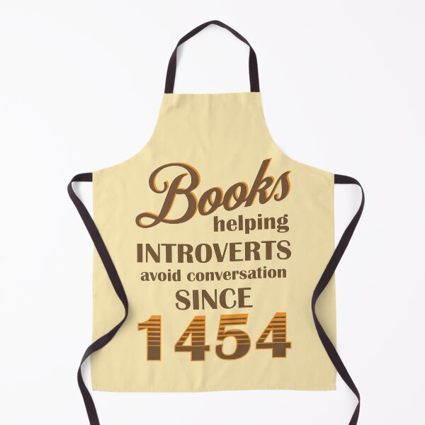 Item preview, Books helping introverts avoid conversation since 1454 designed and sold by shmodev.